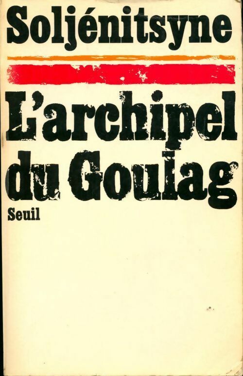 L'archipel du goulag Tome I