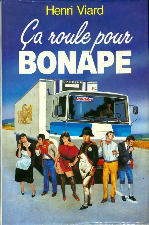 Livrenpoche : Ca roule pour Bonape - Henri Viard - Livre