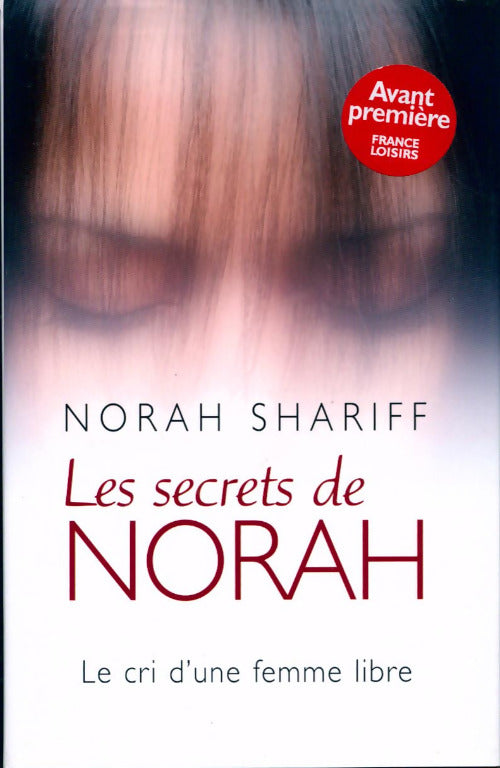 Livrenpoche : Les secrets de Norah - Norah Shariff - Livre