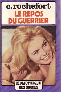 Livrenpoche : Le repos du guerrier - Christiane Rochefort - Livre