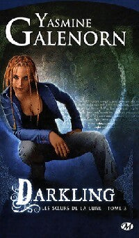 Livrenpoche : Darkling - Yasmine Galenorn - Livre