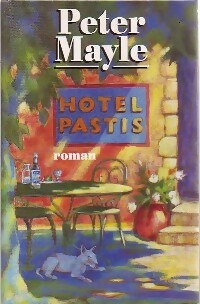 Livrenpoche : Hôtel Pastis - Peter Mayle - Livre