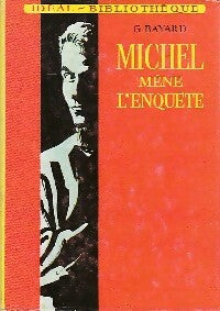 Livrenpoche : Michel mène l'enquête - Georges Bayard - Livre