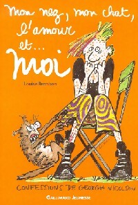 Livrenpoche : Mon nez, mon chat, l'amour et... Moi - Louise Rennison - Livre
