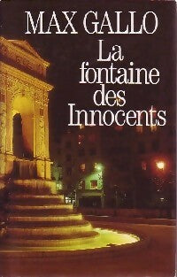 Livrenpoche : La fontaine des innocents - Max Gallo - Livre