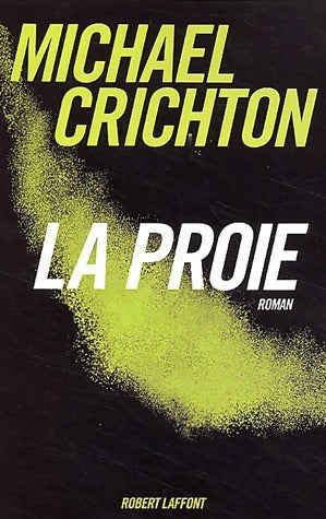 Livrenpoche : La proie - Michael Crichton - Livre