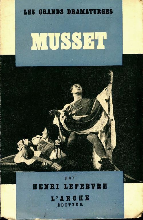 Livrenpoche : Musset - Henri Lefebvre - Livre