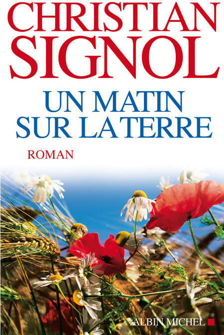 Livrenpoche : Un matin sur la terre - Christian Signol - Livre