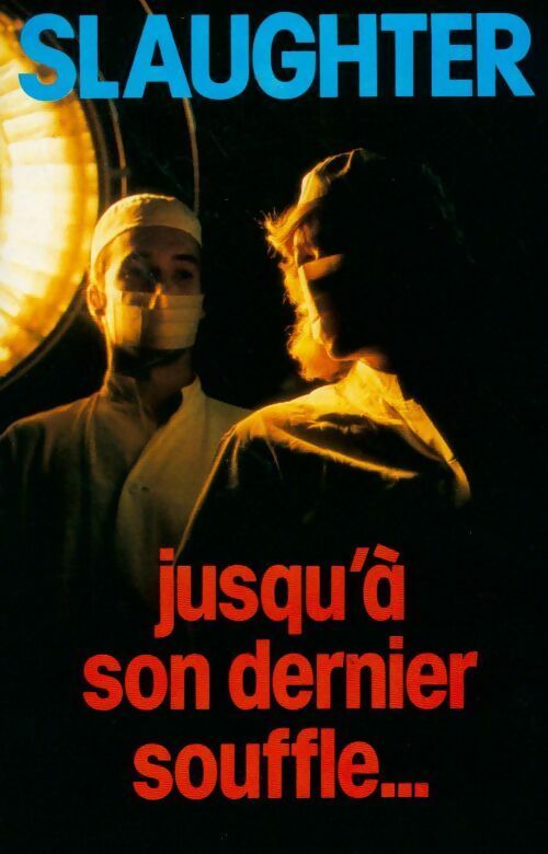 Livrenpoche : Jusqu'à son dernier souffle - Frank Gill Slaughter - Livre