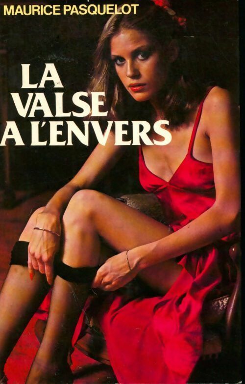 Livrenpoche : La valse à l'envers - Maurice Pasquelot - Livre