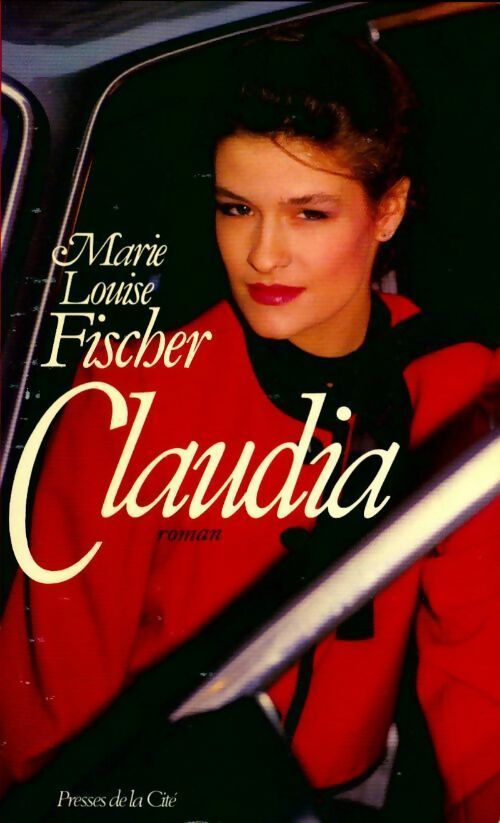 Claudia - Marie-Louise Fischer -  Presses de la Cité GF - Livre