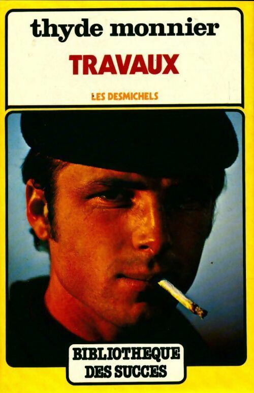 Livrenpoche : Les Desmichels Tome V : Travaux - Thyde Monnier - Livre