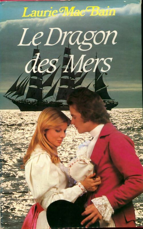 Livrenpoche : Le dragon des mers - Laurie McBain - Livre
