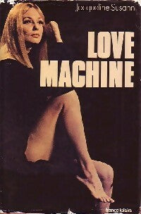 Love machine - Jacqueline Susann - Livre