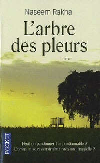 Livrenpoche : L'arbre des pleurs - Naseem Rakha - Livre