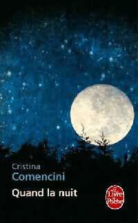 Livrenpoche : Quand la nuit - Cristina Comencini - Livre