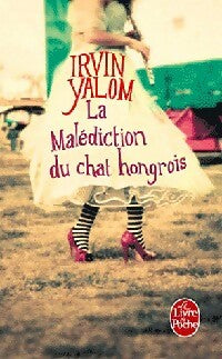Livrenpoche : La malédiction du chat hongrois - Irving D. Yalom - Livre