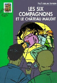 Les six compagnons et le château maudit - Paul-Jacques Bonzon -  Bibliothèque verte (série actuelle) - Livre