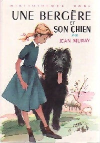 Livrenpoche : Une bergère et son chien - Jean Muray - Livre