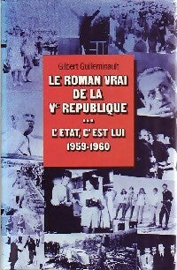 Livrenpoche : Le roman vrai de la Ve république - Gilbert Guilleminault - Livre