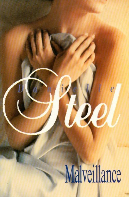Livrenpoche : Malveillance - Danielle Steel - Livre