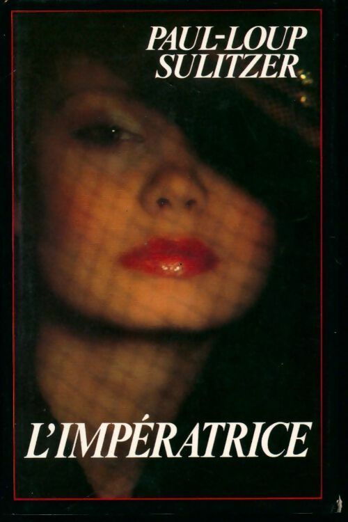 Livrenpoche : L'impératrice (Hannah Tome II) - Paul-Loup Sulitzer - Livre