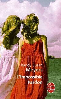 Livrenpoche : L'impossible pardon - Randy Susan Meyers - Livre