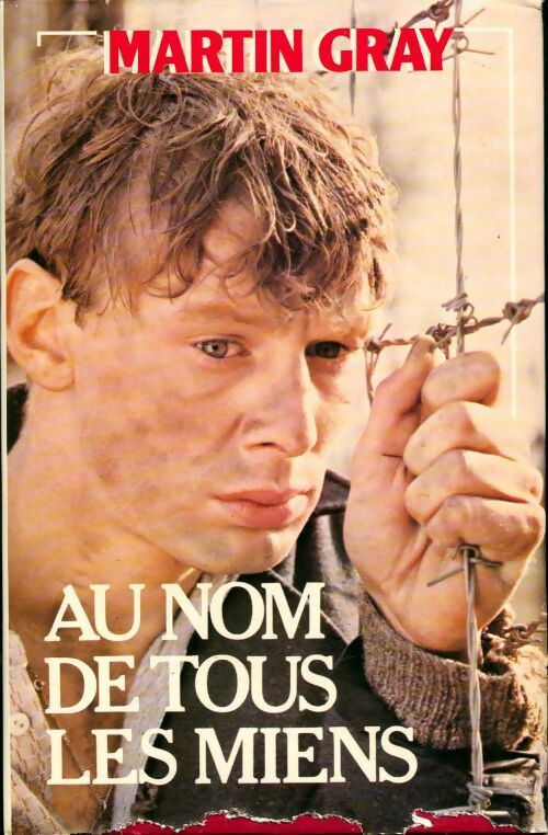 Livrenpoche : Au nom de tous les miens - Martin Gray - Livre