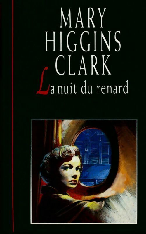 Livrenpoche : La nuit du renard - Mary Higgins Clark - Livre