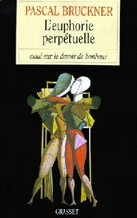 Livrenpoche : L'euphorie perpétuelle - Pascal Bruckner - Livre