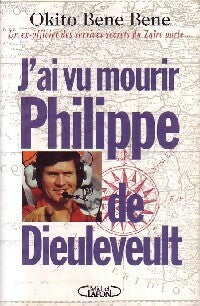 Livrenpoche : J'ai vu mourir Philippe Dieuleveult - Okito Bene Bene - Livre