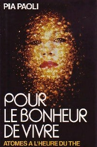 Livrenpoche : Pour le bonheur de vivre - Pia Paoli - Livre