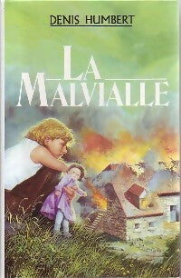 Livrenpoche : La malvialle - Denis Humbert - Livre