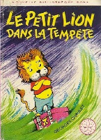 Le petit Lion dans la tempête - Georges Chaulet - Livre