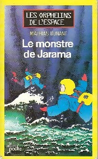 Le monstre de Jarama - Mathias Dunant -  Albin' Poche - Livre