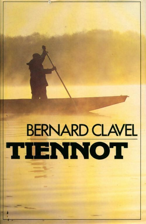 Livrenpoche : Tiennot - Bernard Clavel - Livre