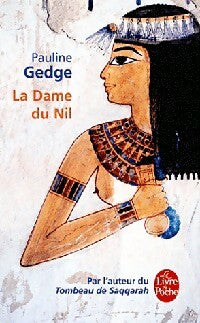 La dame du Nil - Pauline Gedge - Livre