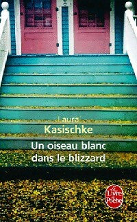 Livrenpoche : Un oiseau blanc dans le blizzard - Laura Kasischke - Livre