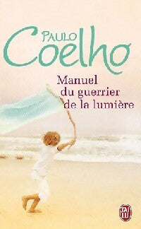 Livrenpoche : Manuel du guerrier de la lumière - Paulo Coelho - Livre