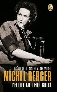 Livrenpoche : Michel Berger, l'étoile au coeur brisé - Alain Morel - Livre