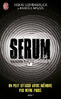 Livrenpoche : Sérum Saison I Episode 1 - Fabrice Mazza - Livre
