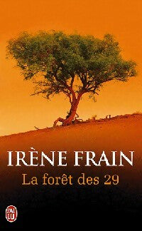 Livrenpoche : La forêt des 29 - Irène Frain - Livre