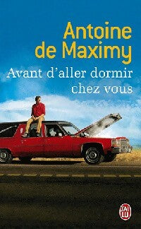 Livrenpoche : Avant d'aller dormir chez vous - Antoine De maximy - Livre