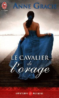 Livrenpoche : Les archanges du diable Tome I : Le cavalier de l'orage - Anne Gracie - Livre