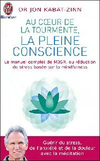 Livrenpoche : Au coeur de la tourmente, la pleine conscience - Jon Kabat-Zinn - Livre