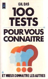 Livrenpoche : 100 Tests pour vous connaître - Gil Das - Livre
