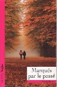 Livrenpoche : Marqués par le passé - Carole Roman - Livre