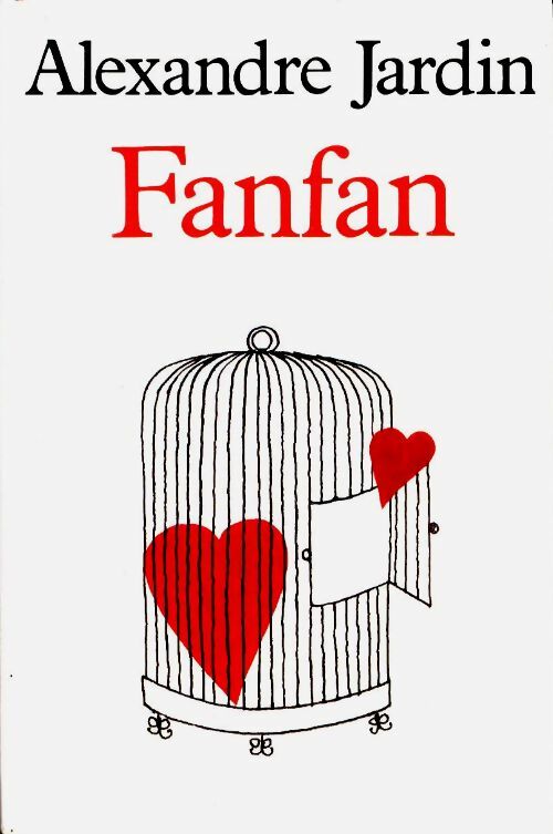 Livrenpoche : Fanfan - Alexandre Jardin - Livre