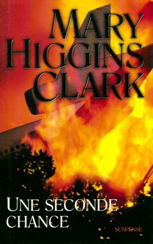 Livrenpoche : Une seconde chance - Mary Higgins Clark - Livre