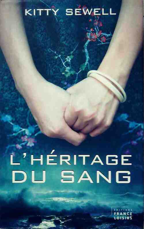 Livrenpoche : L'héritière du sang - Kitty Sewell - Livre